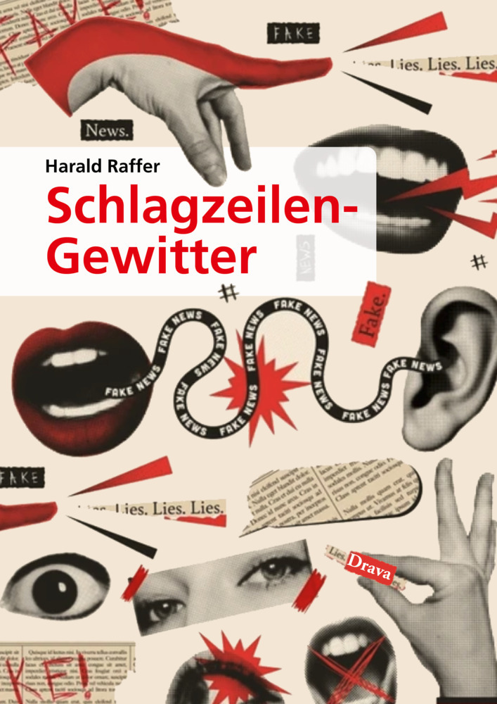 Cover: 9783991380863 | Schlagzeilen-Gewitter | Harald Raffer | Buch | Mit Lesebändchen | 2024