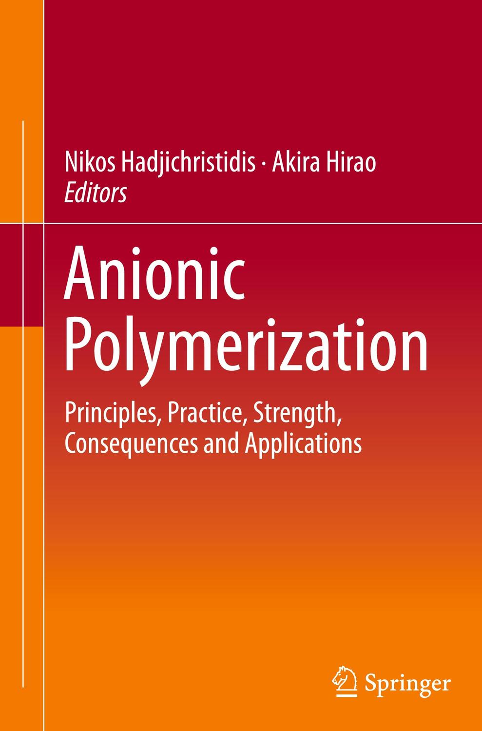 Cover: 9784431541851 | Anionic Polymerization | Akira Hirao (u. a.) | Buch | ix | Englisch