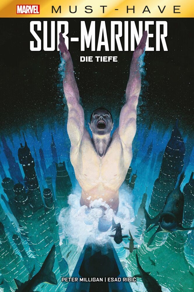 Cover: 9783741628818 | Marvel Must-Have: Sub-Mariner - Die Tiefe | Peter Milligan (u. a.)