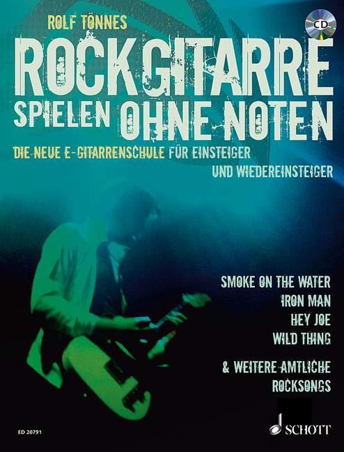 Cover: 9783795759940 | Rockgitarre spielen ohne Noten | Rolf Tönnes | Broschüre | Deutsch