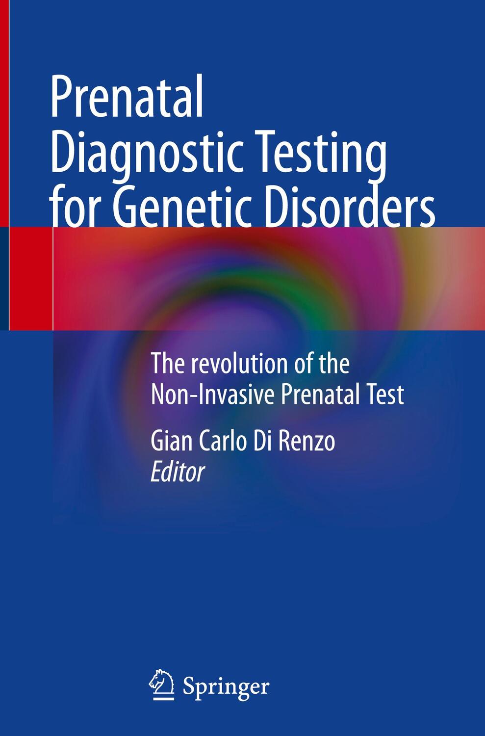 Cover: 9783031317576 | Prenatal Diagnostic Testing for Genetic Disorders | Renzo | Buch