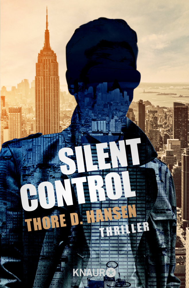 Cover: 9783426519912 | Silent Control | Thriller | Thore D. Hansen | Taschenbuch | 2016