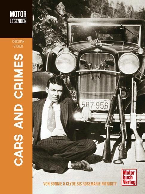 Cover: 9783613043626 | Motorlegenden - Cars and Crimes | Christian Steiger | Buch | Deutsch
