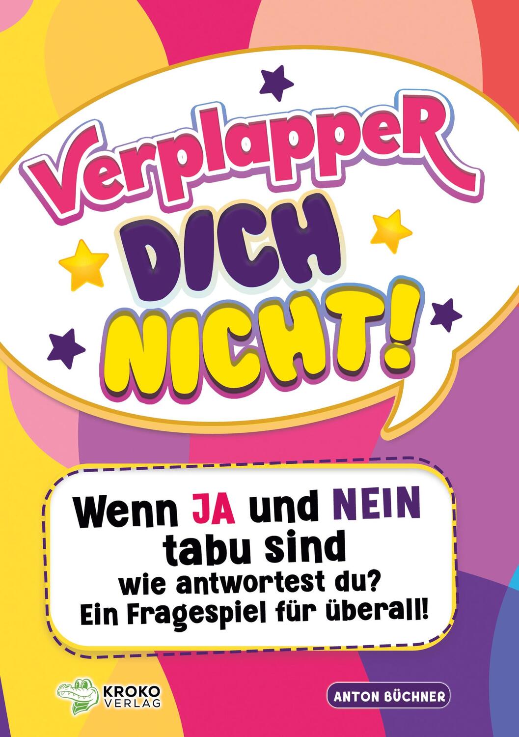 Cover: 9783949809163 | Verplapper Dich nicht! | Anton Büchner | Taschenbuch | Paperback