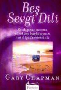 Cover: 9789944983372 | Bes Sevgi Dili | Gary Chapman | Taschenbuch | Türkisch | 2012