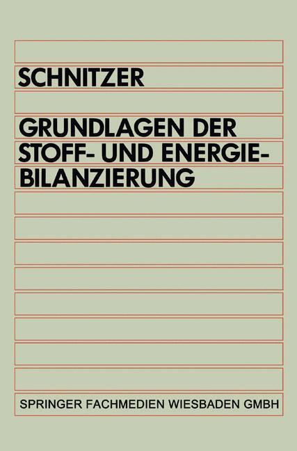 Cover: 9783540670636 | Grundlagen der Stoff- und Energiebilanzierung | Hans Schnitzer | Buch