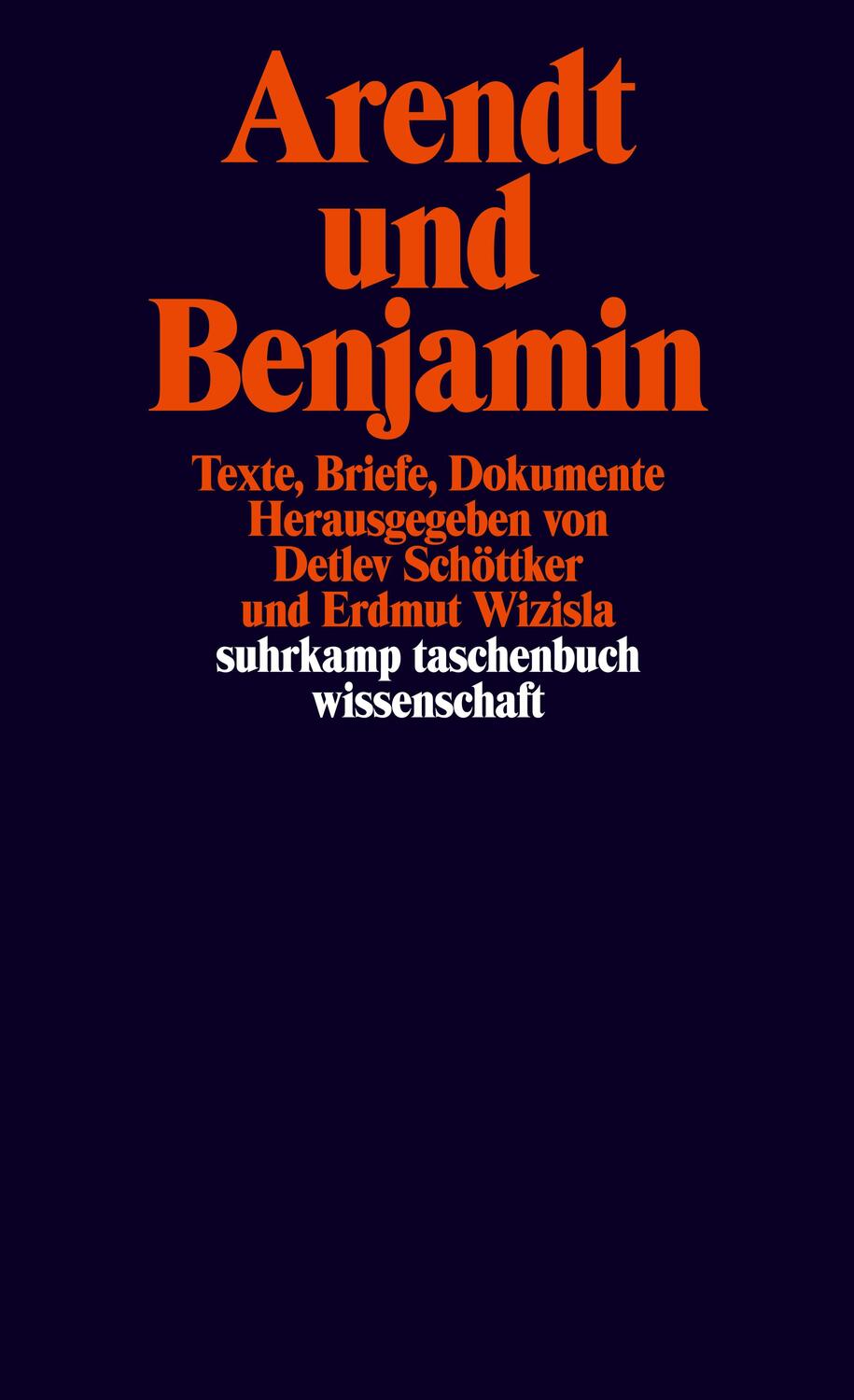 Cover: 9783518293959 | Arendt und Benjamin | Texte, Briefe, Dokumente | Schöttker (u. a.)
