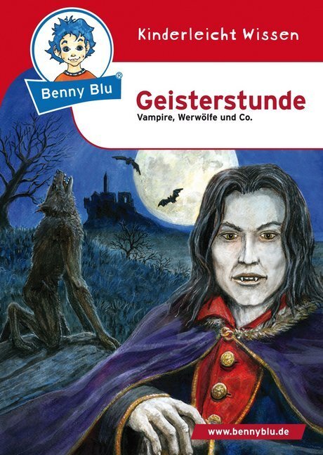 Cover: 9783867514842 | Benny Blu - Geisterstunde | Vampire, Werwölfe und co. | Doris Wirth
