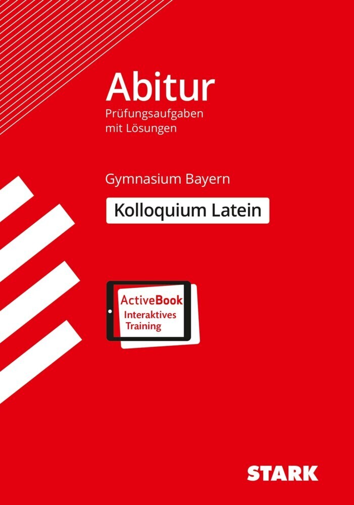 Cover: 9783849039134 | STARK Kolloquiumsprüfung Bayern - Latein, m. 1 Buch, m. 1 Beilage