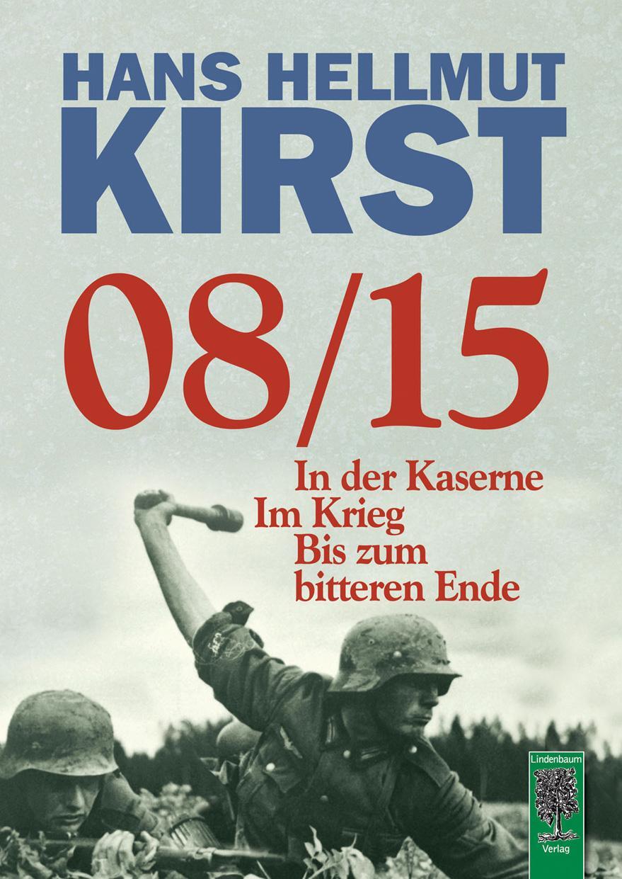 Cover: 9783938176788 | 08/15 | Hans Hellmut Kirst | Buch | Deutsch | 2020 | Lindenbaum Verlag