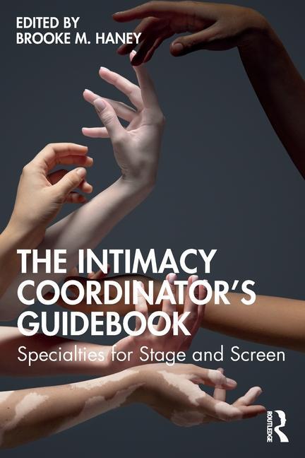 Cover: 9781032531465 | The Intimacy Coordinator's Guidebook | Brooke M. Haney | Taschenbuch