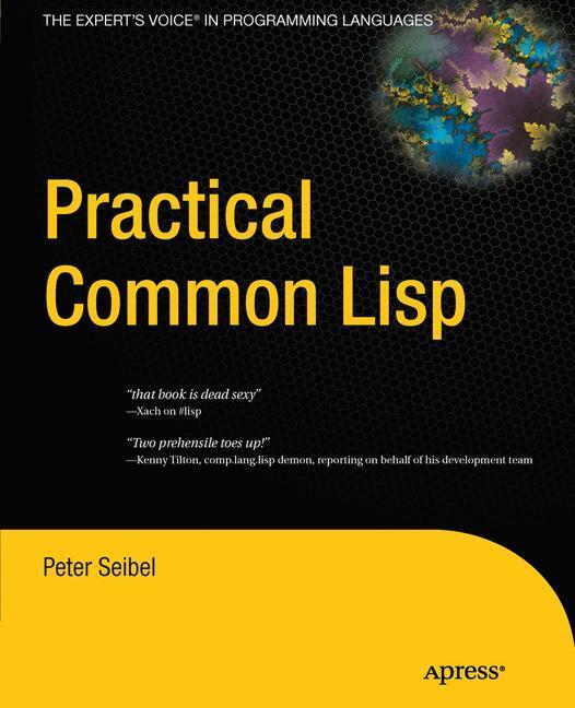 Cover: 9781430242901 | Practical Common Lisp | Peter Seibel | Taschenbuch | Paperback | 2012