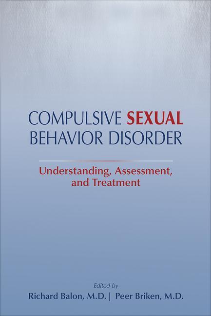 Cover: 9781615372195 | Compulsive Sexual Behavior Disorder | Peer Briken (u. a.) | Buch