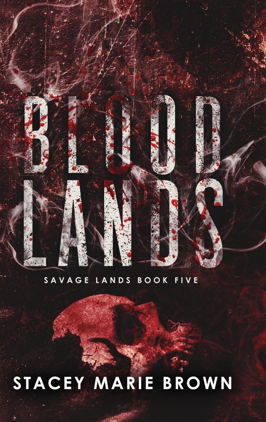 Cover: 9781956600049 | Blood Lands | Stacey Marie Brown | Buch | HC gerader Rücken kaschiert