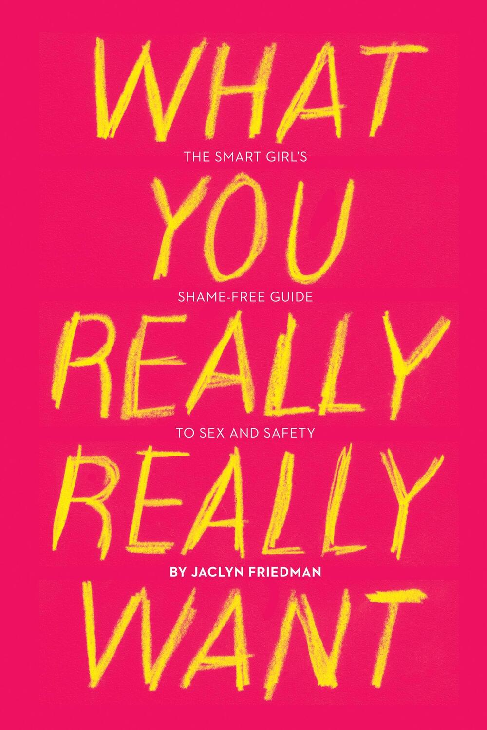 Cover: 9781580053440 | What You Really Really Want | Jaclyn Friedman | Taschenbuch | Englisch