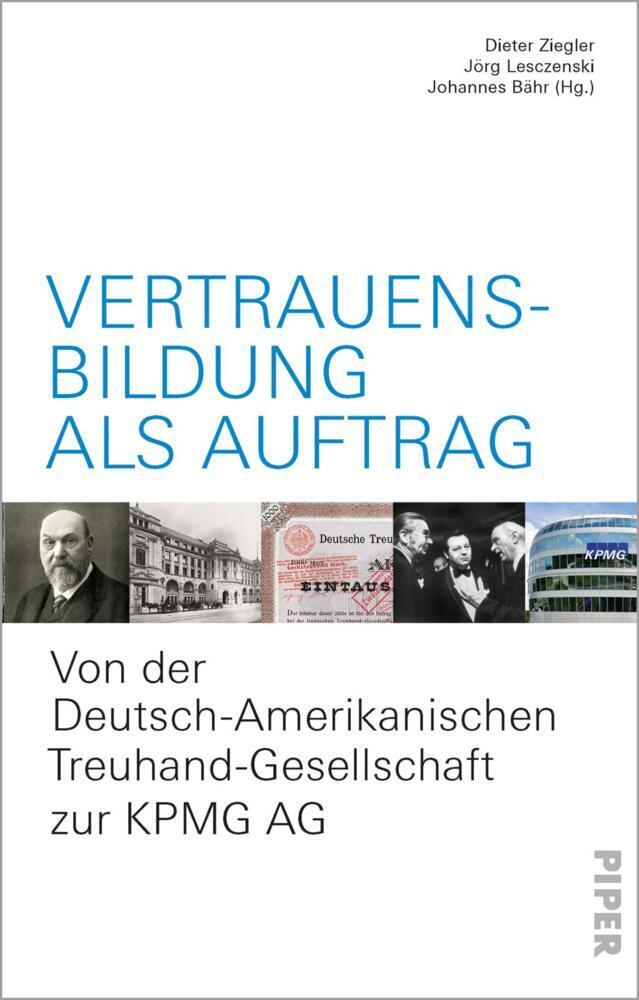 Cover: 9783492057097 | Vertrauensbildung als Auftrag | Johannes Bähr (u. a.) | Buch | 2015