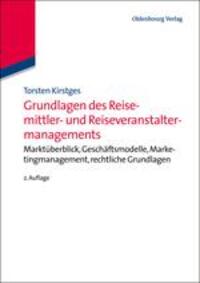 Cover: 9783486725087 | Grundlagen des Reisemittler- und Reiseveranstaltermanagements | Buch