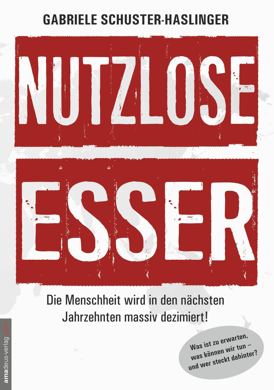 Cover: 9783938656426 | Nutzlose Esser | Gabriele Schuster-Haslinger | Taschenbuch | Deutsch