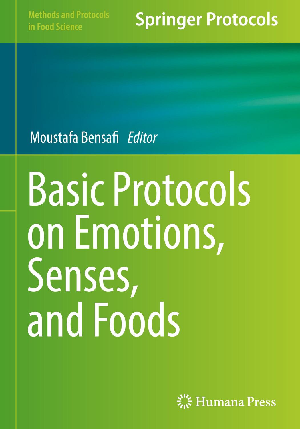 Cover: 9781071629338 | Basic Protocols on Emotions, Senses, and Foods | Moustafa Bensafi | xv