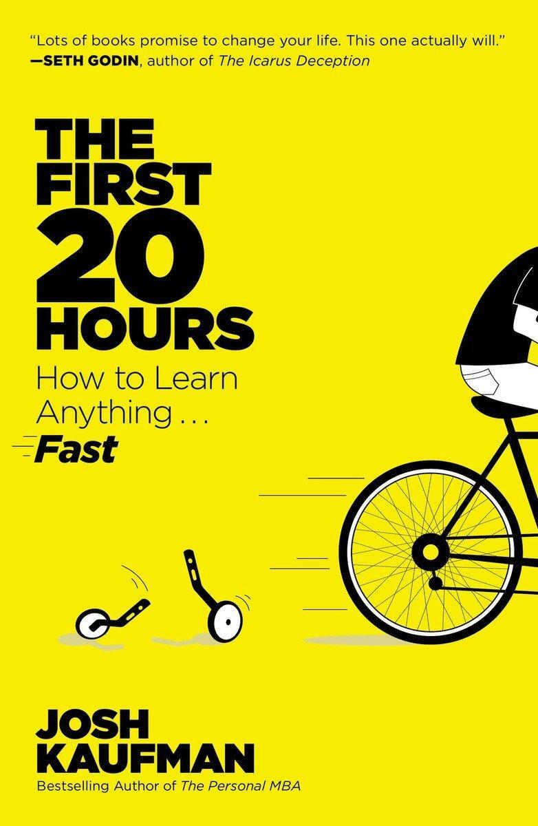 Cover: 9781591846949 | The First 20 Hours | How to Learn Anything... Fast | Josh Kaufman