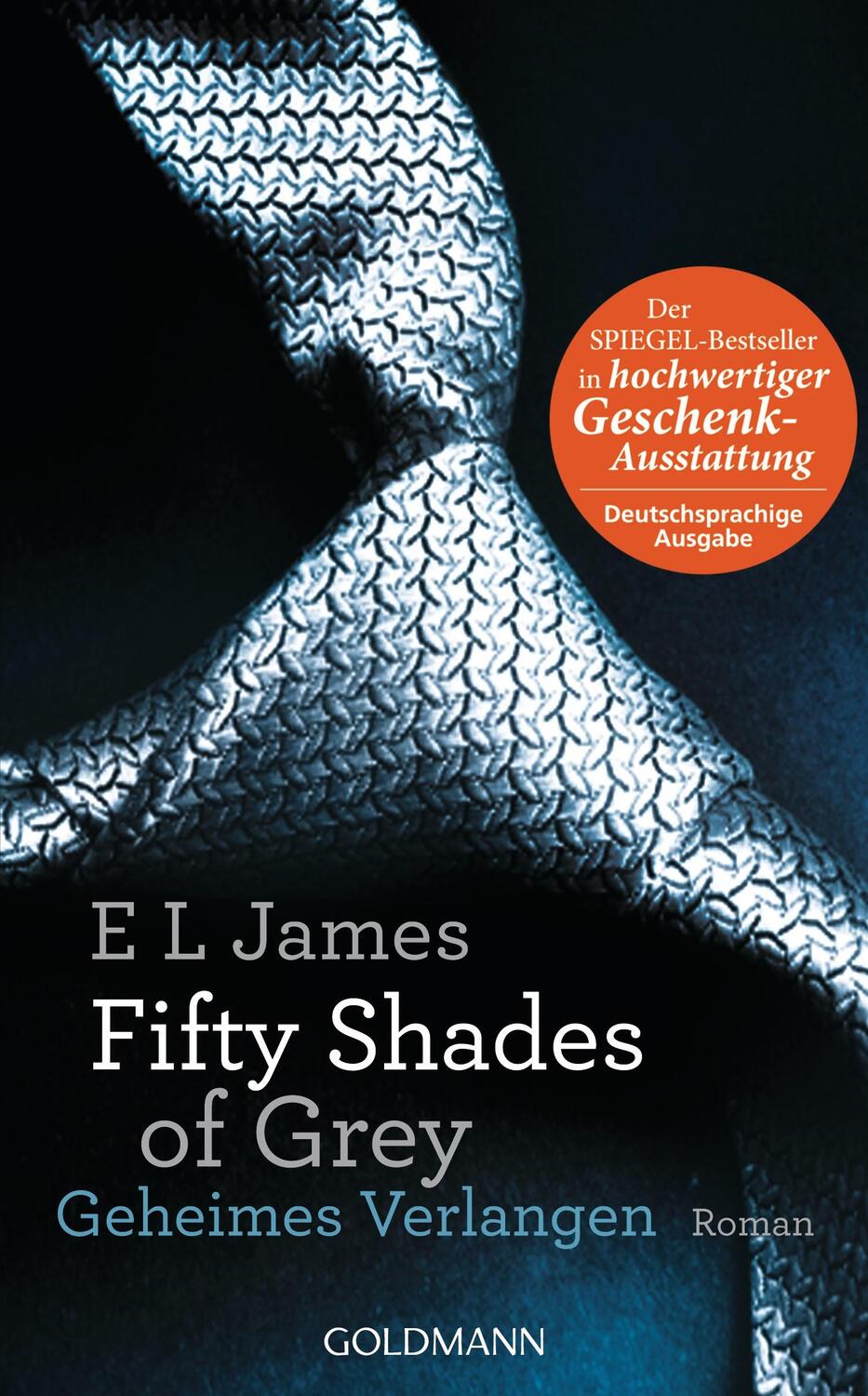 Cover: 9783442313471 | Fifty Shades of Grey - Geheimes Verlangen | E L James | Buch | 608 S.