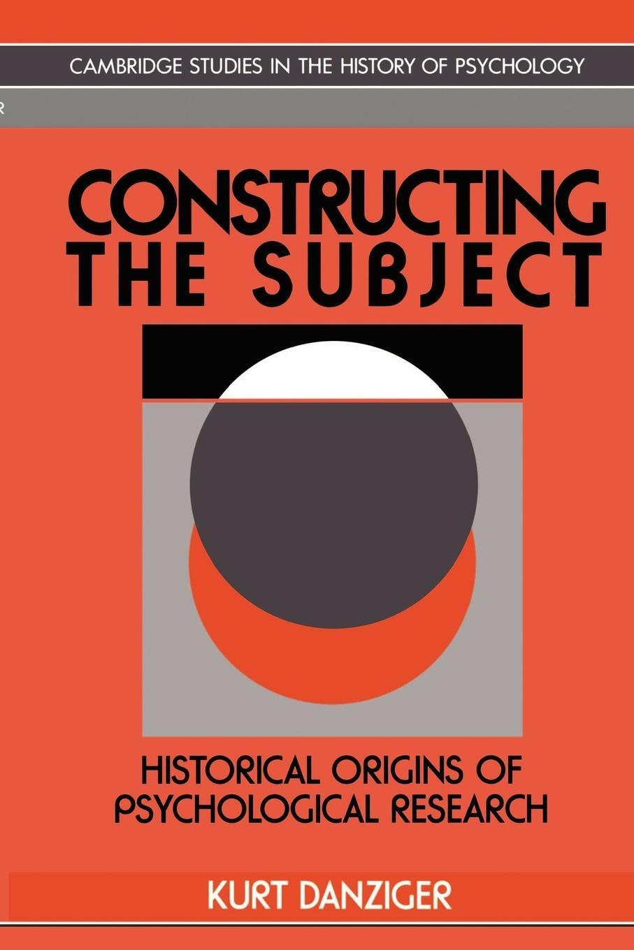 Cover: 9780521467858 | Constructing the Subject | Danziger Kurt | Taschenbuch | Paperback