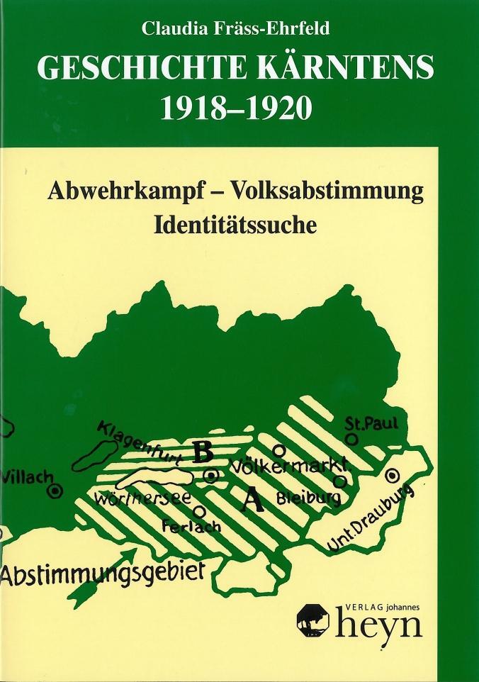 Cover: 9783853669549 | Geschichte Kärntens 1918-1920 | Claudia Fräss-Ehrfeld | Buch | Deutsch
