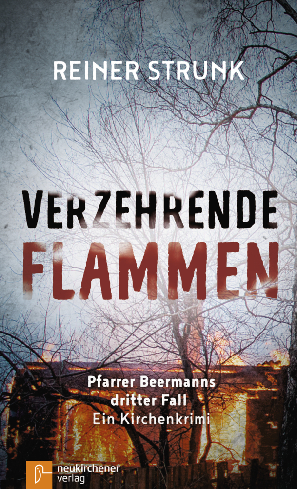 Cover: 9783761564189 | Verzehrende Flammen | Pfarrer Beermanns dritter Fall. Ein Kirchenkrimi