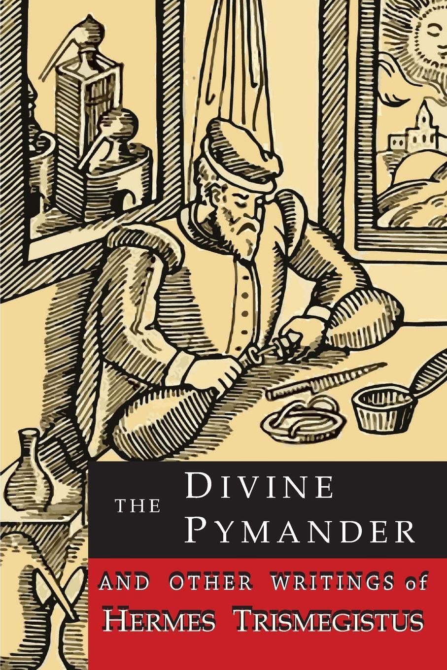 Cover: 9781684221936 | The Divine Pymander | And Other Writings of Hermes Trismegistus | Buch