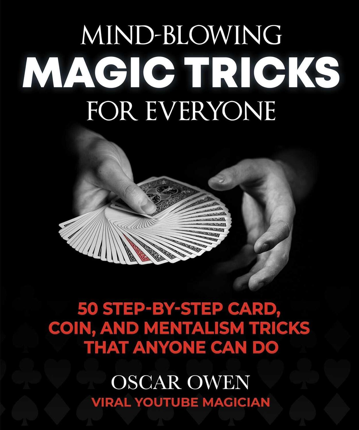 Cover: 9781510763302 | Mind-Blowing Magic Tricks for Everyone | Oscar Owen | Buch | Englisch