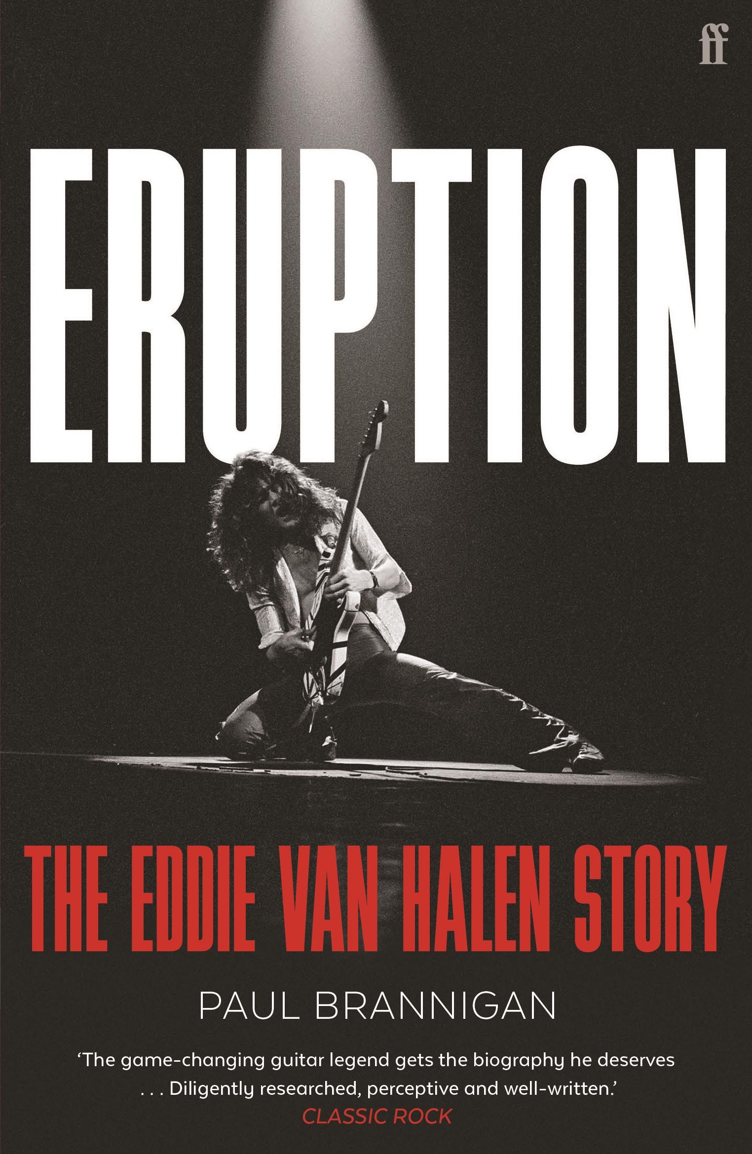 Cover: 9780571311477 | Eruption | The Eddie Van Halen Story | Paul Brannigan | Taschenbuch