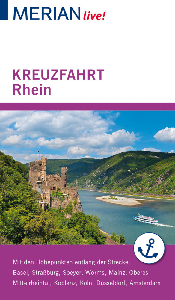Cover: 9783834230393 | MERIAN live! Reiseführer Kreuzfahrt Rhein | Christel Juchniewicz
