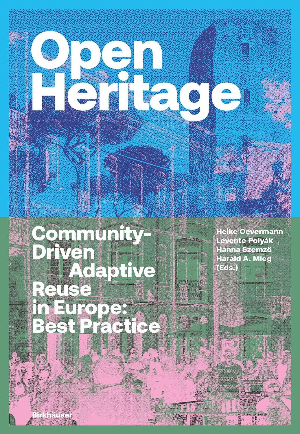 Cover: 9783035626803 | Open Heritage | Heike Oevermann (u. a.) | Taschenbuch | 216 S. | 2023