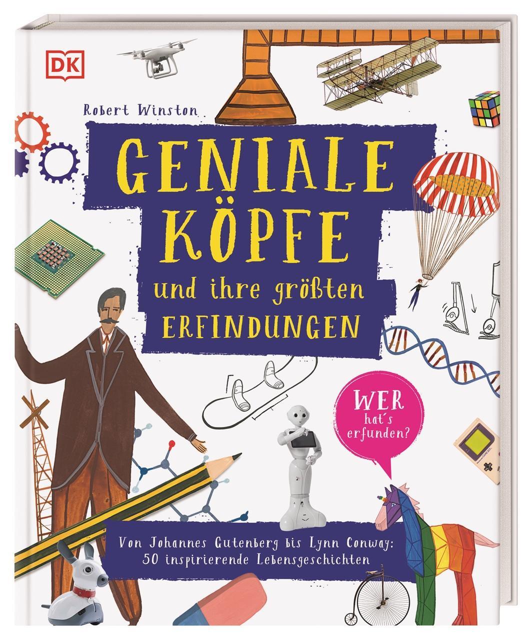 Cover: 9783831045570 | Geniale Köpfe und ihre größten Erfindungen | Robert Winston | Buch