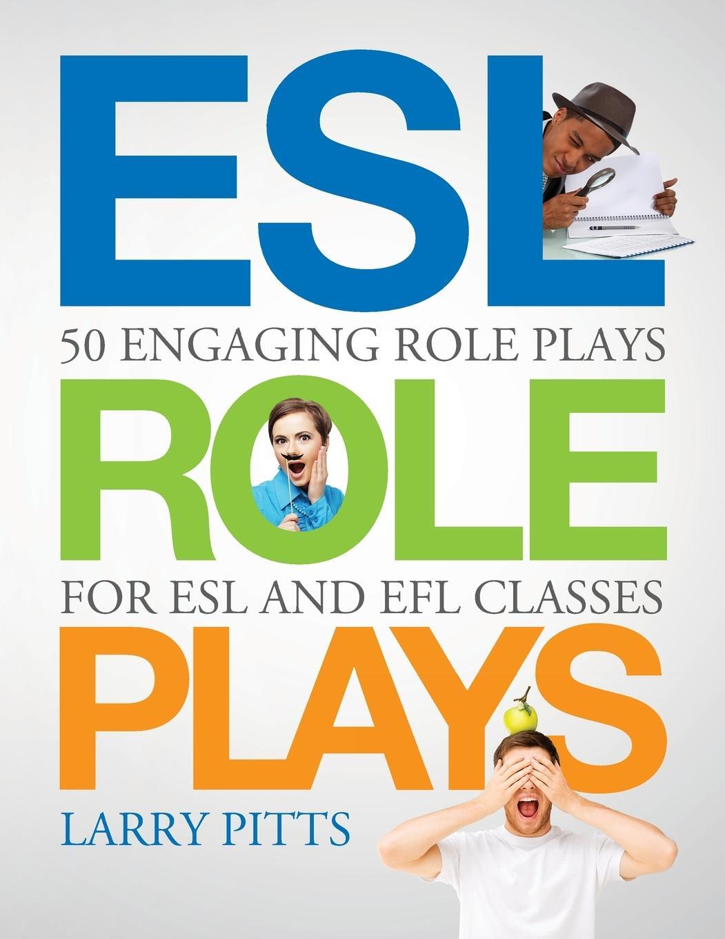 Cover: 9781942116073 | ESL Role Plays | 50 Engaging Role Plays for ESL and EFL Classes | Buch