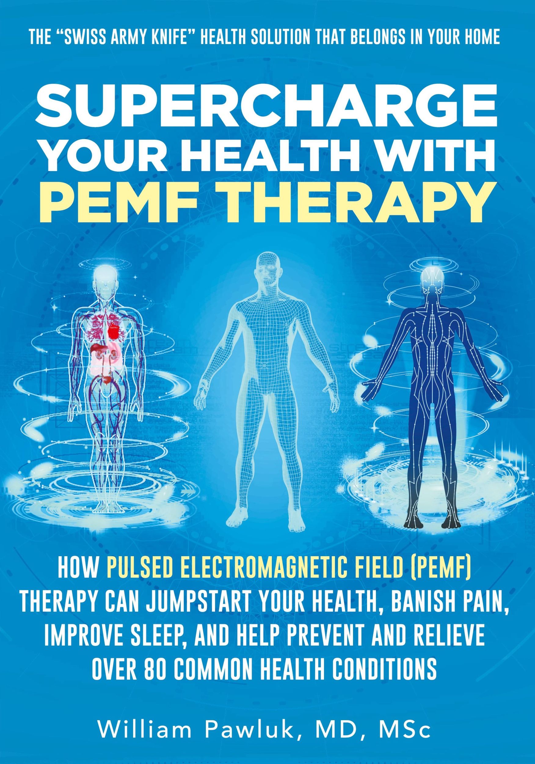 Cover: 9781662916397 | Supercharge Your Health with PEMF Therapy | William Pawluk | Buch