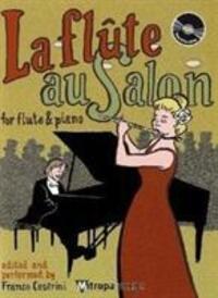 Cover: 9789043129701 | La flûte au salon, für Flöte und Klavier, mit Audio-CD | Cesarini