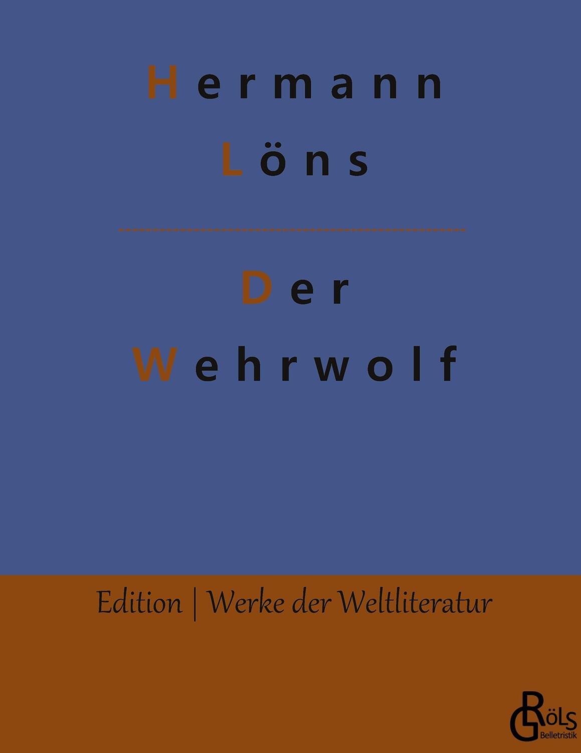 Cover: 9783966379403 | Der Wehrwolf | Hermann Löns | Buch | HC gerader Rücken kaschiert