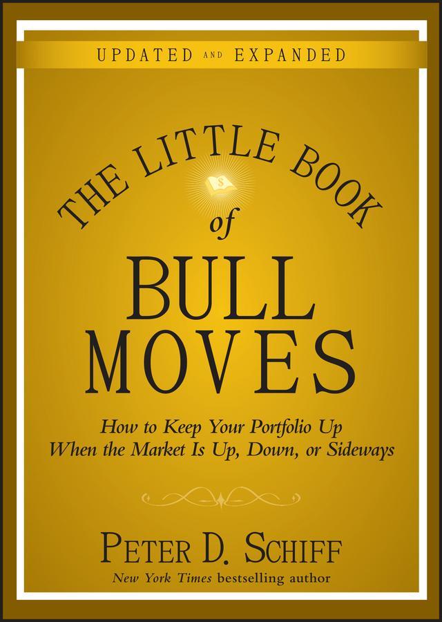 Cover: 9780470643990 | The Little Book of Bull Moves | Peter D Schiff | Buch | 320 S. | 2010