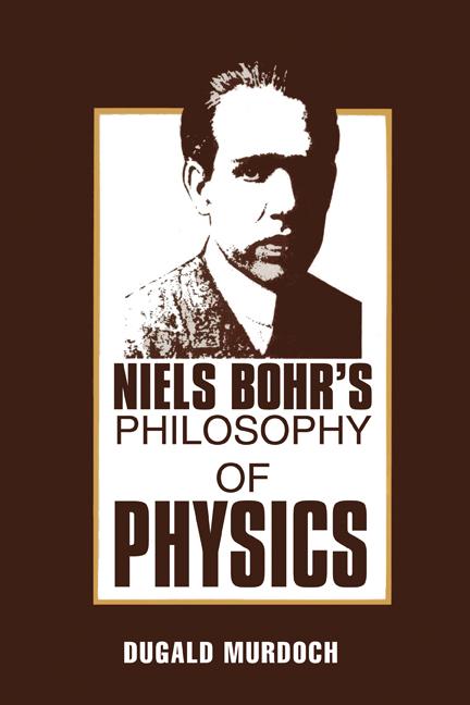 Cover: 9780521379274 | Niels Bohr's Philosophy of Physics | Dugald Murdoch | Taschenbuch