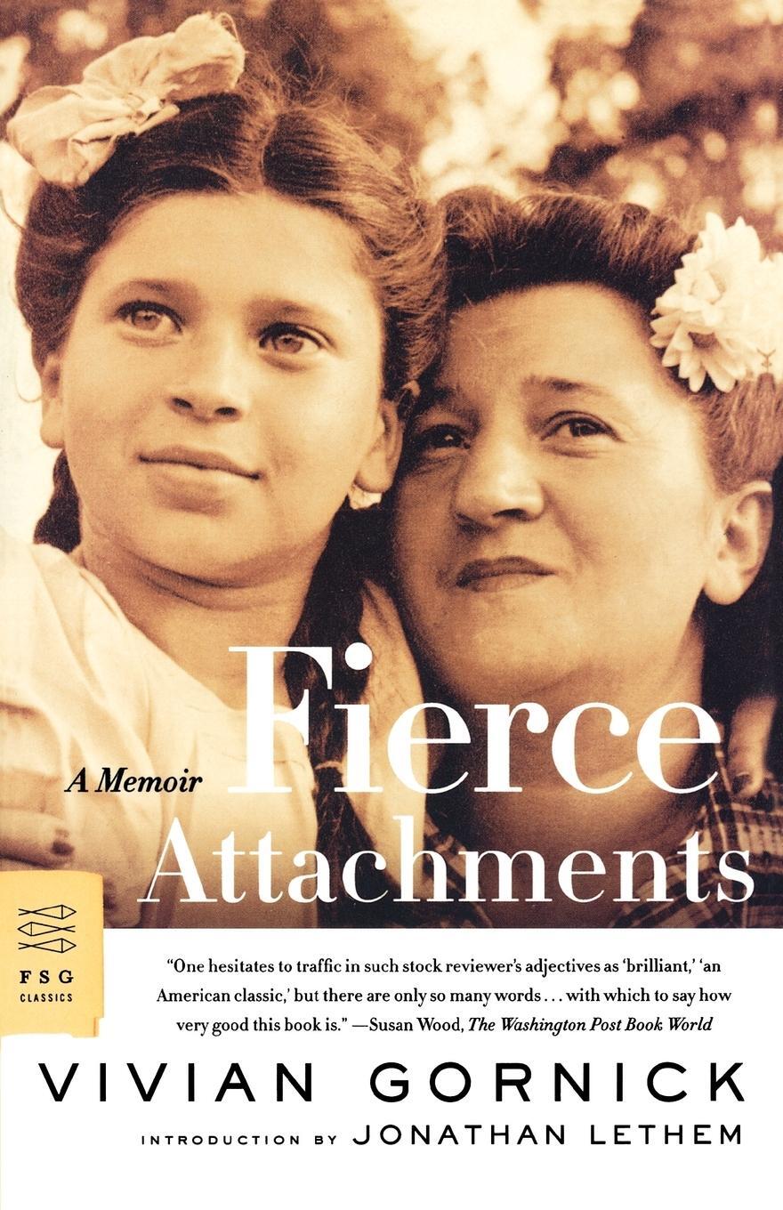 Cover: 9780374529963 | Fierce Attachments | A Memoir | Vivian Gornick | Taschenbuch | 203 S.