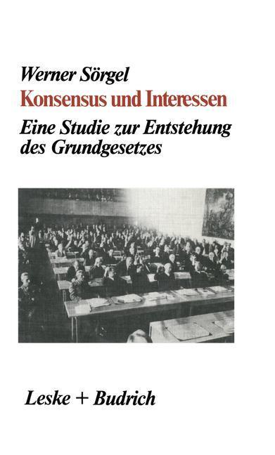 Cover: 9783810005007 | Konsensus und Interessen | Werner Sörgel | Taschenbuch