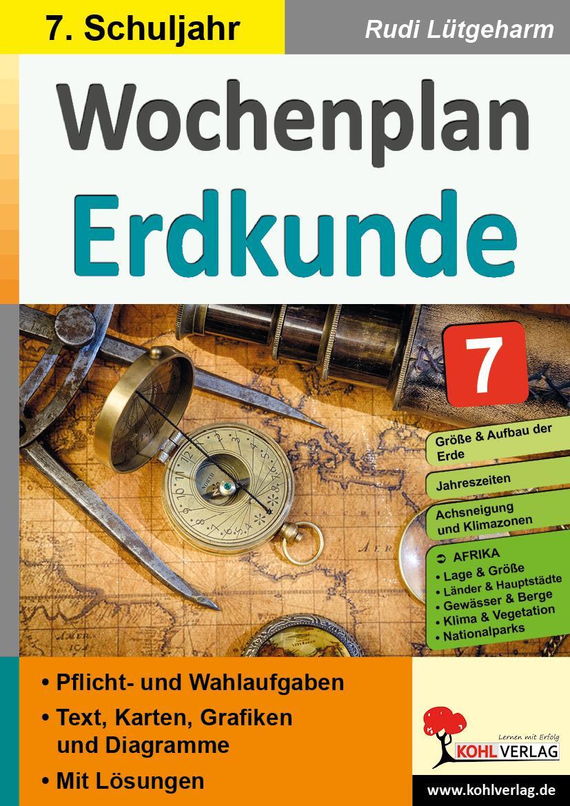 Cover: 9783985581672 | Wochenplan Erdkunde / Klasse 7 | Rudi Lütgeharm | Taschenbuch | 2022