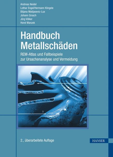 Cover: 9783446427754 | Handbuch Metallschäden | Andreas Neidel | Buch | Deutsch | 2011