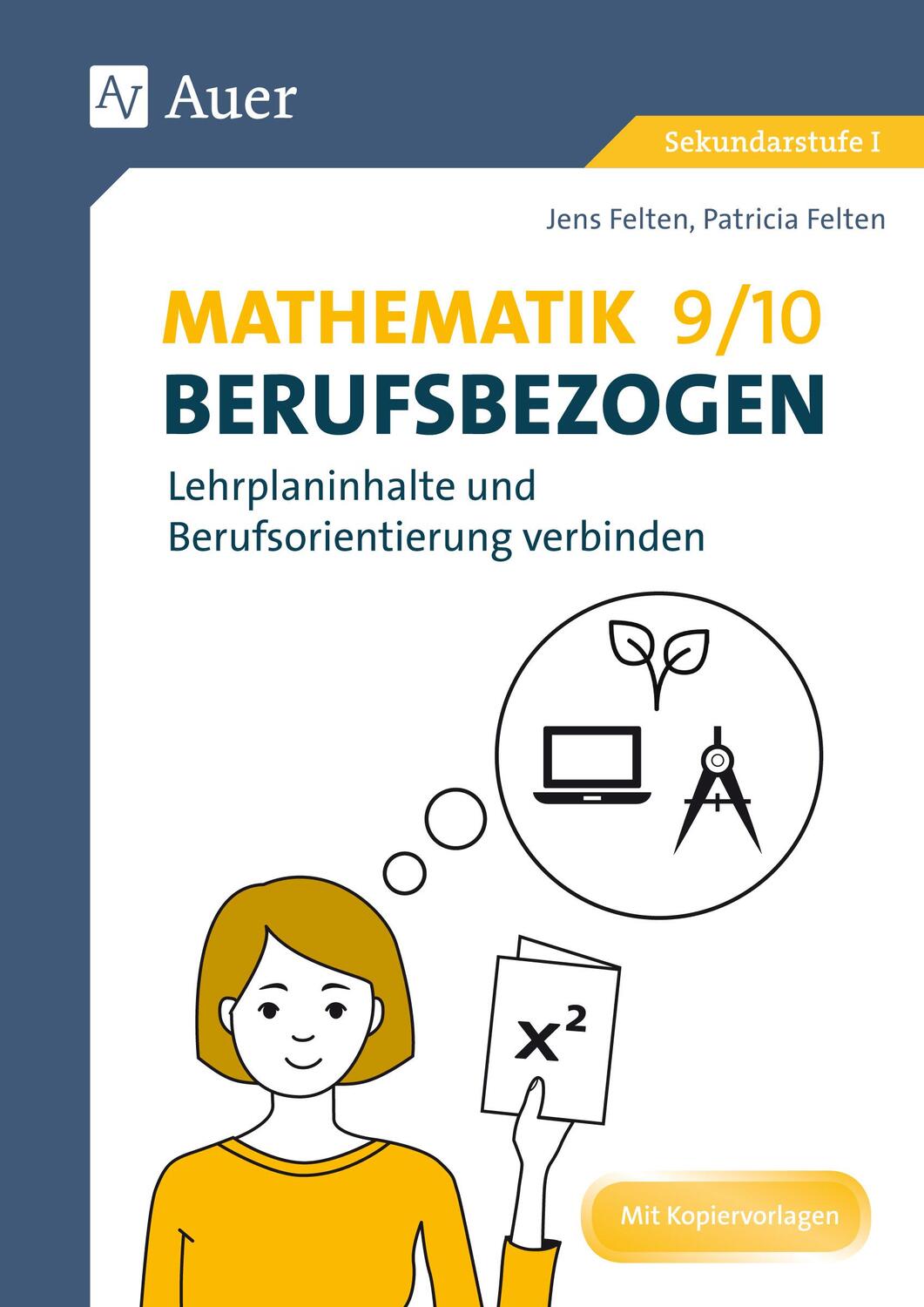 Cover: 9783403080435 | Mathematik 9-10 berufsbezogen | Patricia Felten (u. a.) | Broschüre