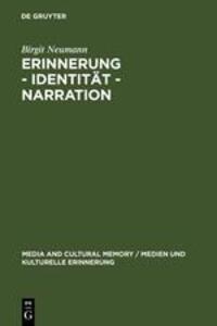 Cover: 9783110183160 | Erinnerung ¿ Identität ¿ Narration | Birgit Neumann | Buch | ISSN