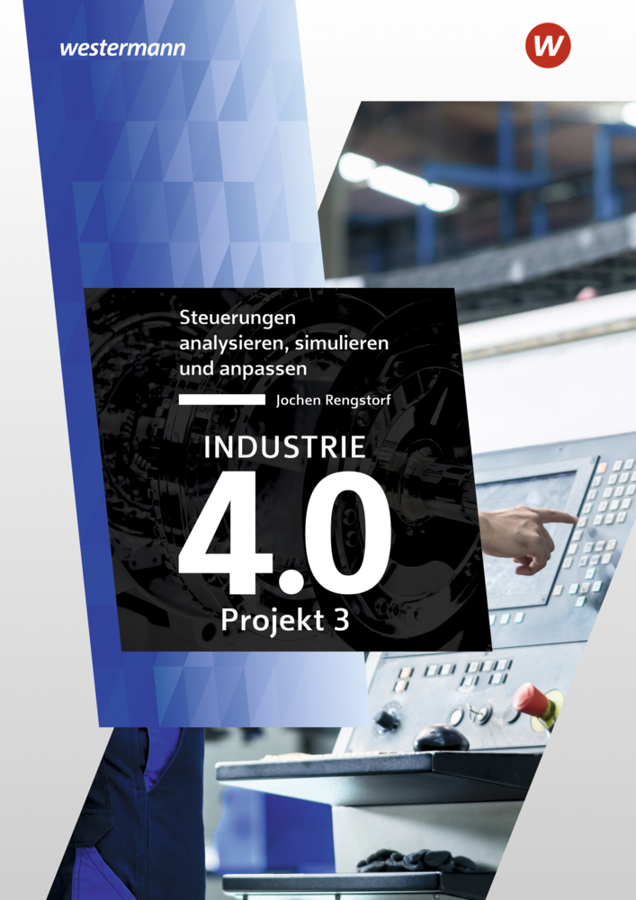 Cover: 9783142214313 | Industrie 4.0 - Projekt 3 | Jochen Rengstorf | Taschenbuch | Deutsch