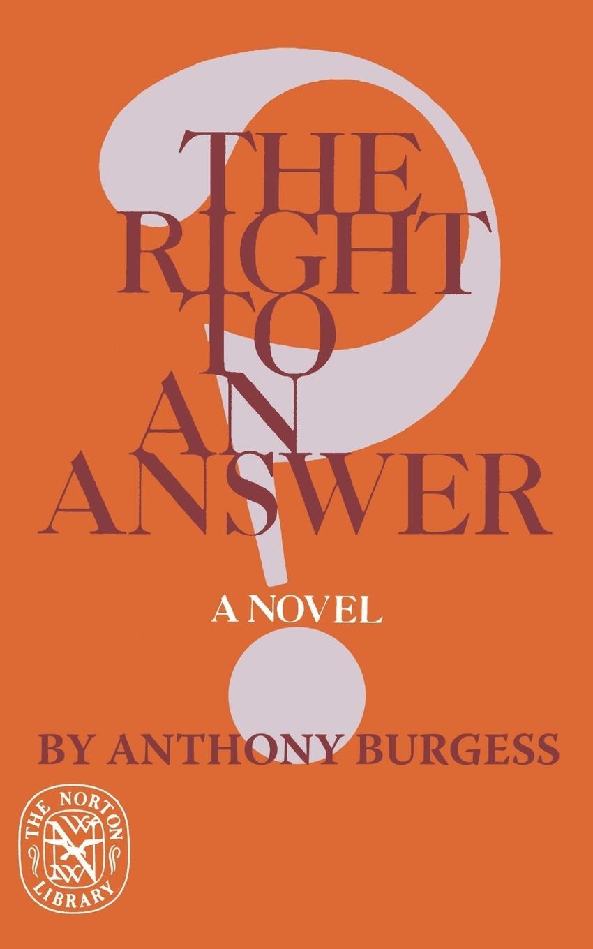 Cover: 9780393008876 | The Right to an Answer | Anthony Burgess | Taschenbuch | Paperback