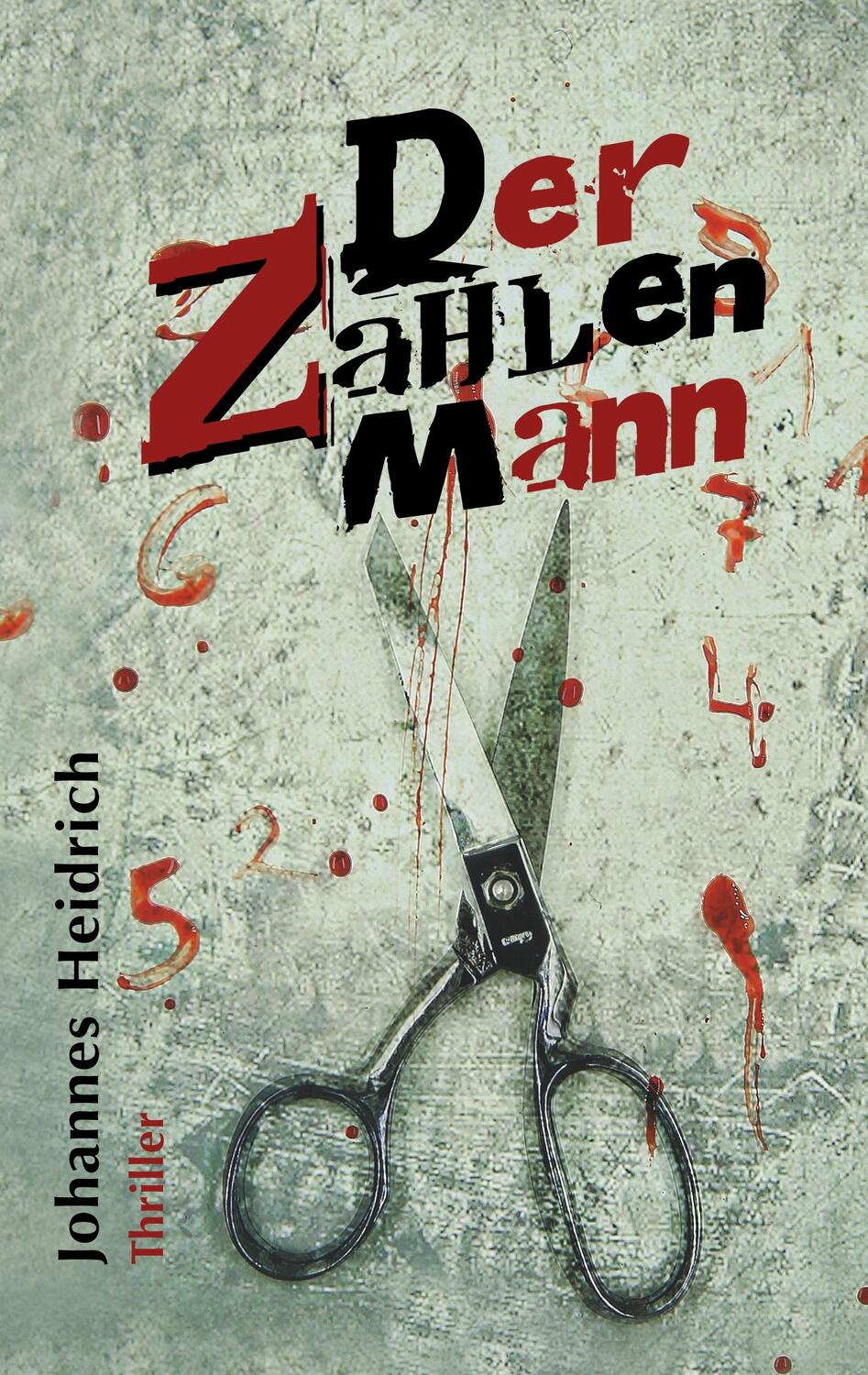 Cover: 9783744823258 | Der Zahlenmann | Johannes Heidrich | Taschenbuch | Books on Demand