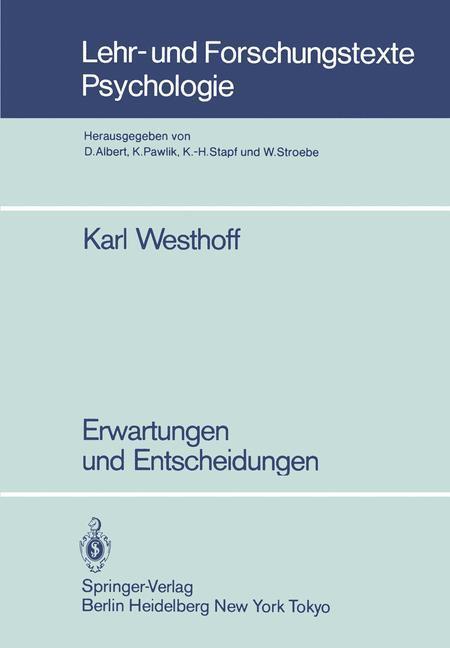 Cover: 9783540160069 | Erwartungen und Entscheidungen | Karl Westhoff | Taschenbuch | Deutsch